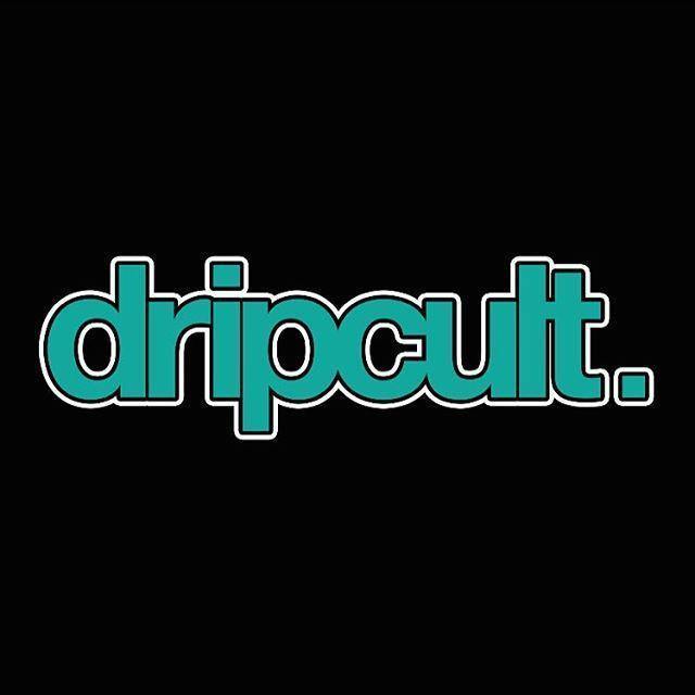 Drip Cult